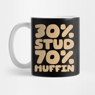 30 Stud 70 Muffin Mug